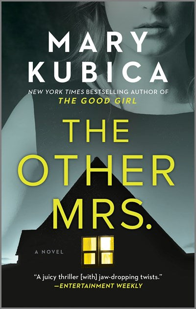 The Other Mrs.: A Thrilling Suspense Novel from the NYT bestselling author of Local Woman Missing