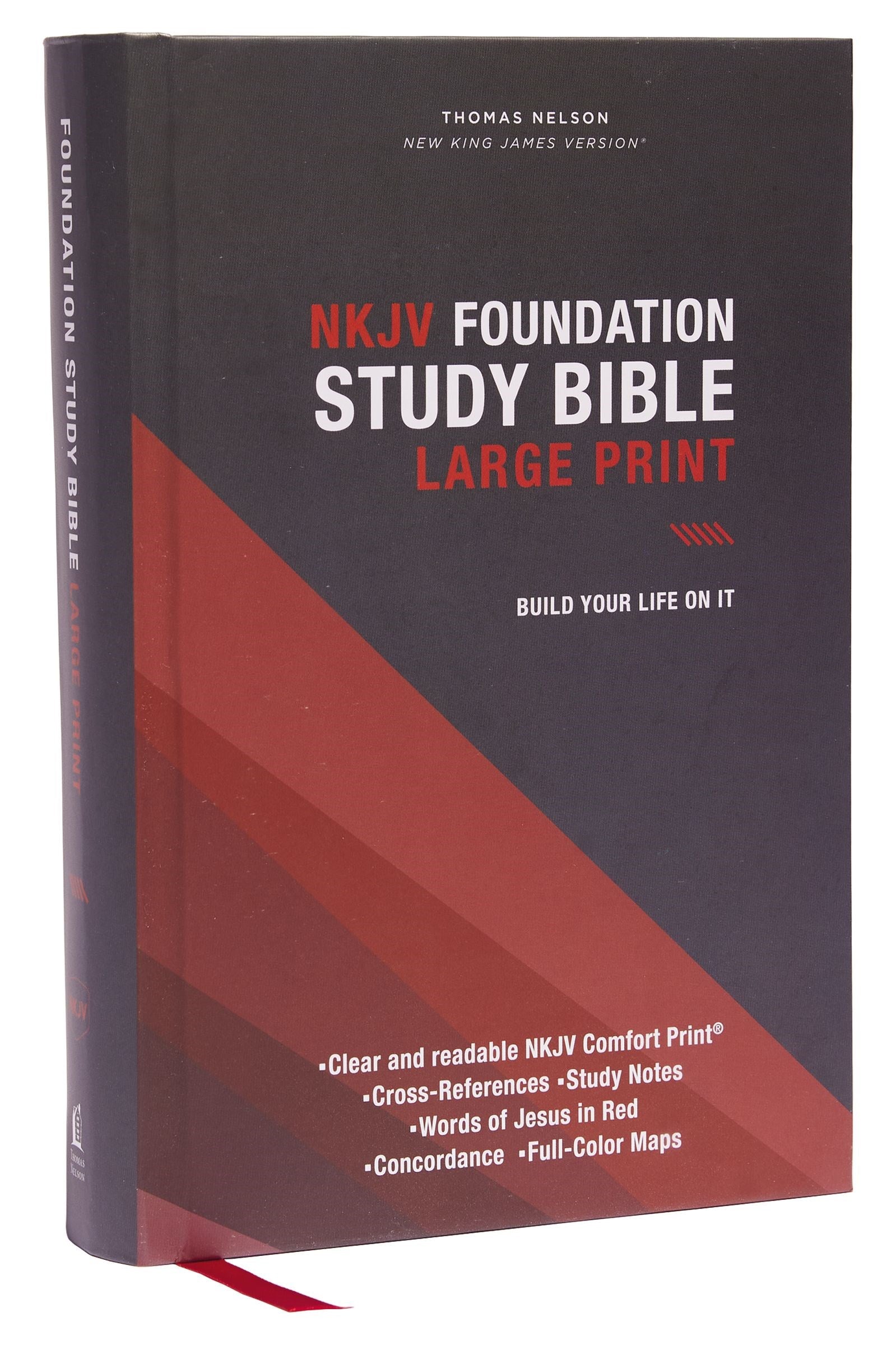 NKJV, Foundation Study Bible, Large Print, Hardcover, Red Letter, Comfort Print: Holy Bible, New King James Version