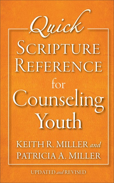 Quick Scripture Reference for Counseling Youth  (Revised)