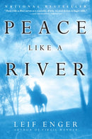 Peace Like a River: A Novel