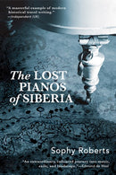 Lost Pianos of Siberia