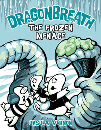 Dragonbreath #11: The Frozen Menace