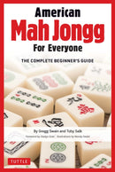 American Mah Jongg for Everyone: The Complete Beginner's Guide