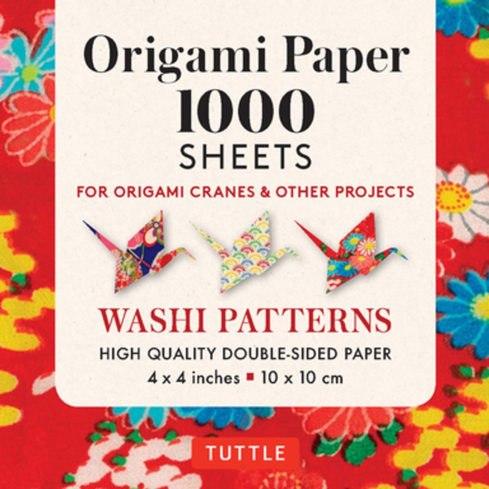 Origami Paper Washi Patterns 1,000 sheets 4 (10 cm) : Tuttle Origami Paper: Double-Sided Origami Sheets Printed with 12 Different Designs (Instructions for Origami Crane Included)