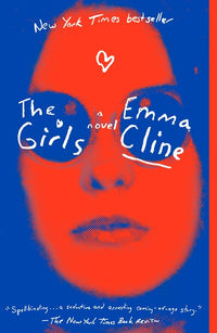 The Girls: A Novel