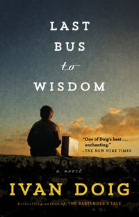 Last Bus to Wisdom: A Novel