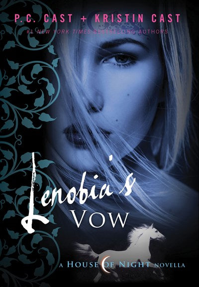 Lenobia's Vow: A House of Night Novella