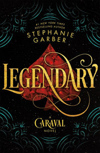 Legendary: A Caraval Novel