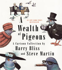 A Wealth of Pigeons: A Cartoon Collection