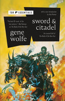 Sword & Citadel: The Second Half of The Book of the New Sun