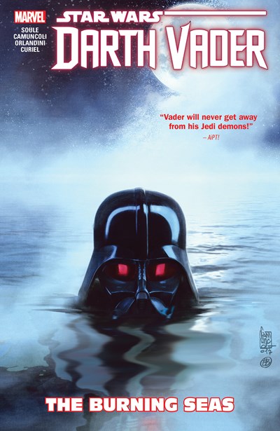 STAR WARS: DARTH VADER: DARK LORD OF THE SITH VOL. 3 - THE BURNING SEAS : The Burning Seas