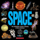 Space: The Definitive Visual Catalog : The Definitive Visual Catalog