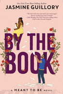 By the Book-A Meant To Be Novel: A Meant to be Novel