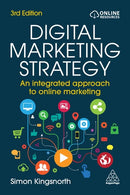 Digital Marketing Strategy: An Integrated Approach to Online Marketing (3rd Edition)