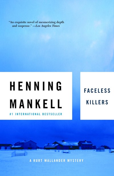 Faceless Killers: The First Kurt Wallander Mystery