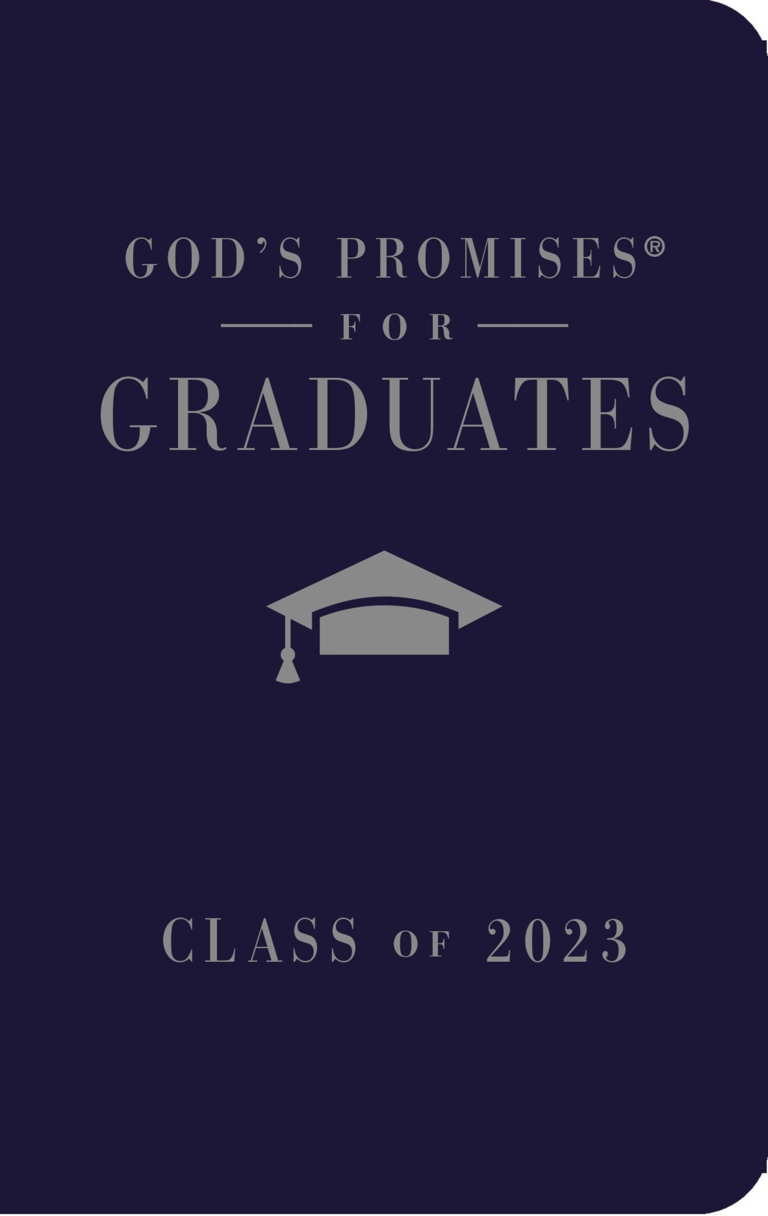 God's Promises for Graduates: Class of 2023 - Navy NKJV : New King James Version