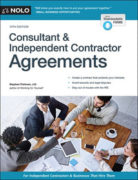 Consultant & Independent Contractor Agreements  (10th Edition)