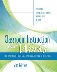 Classroom Instruction That Works: Research-Based Strategies for Increasing Student Achievement (2nd Edition)