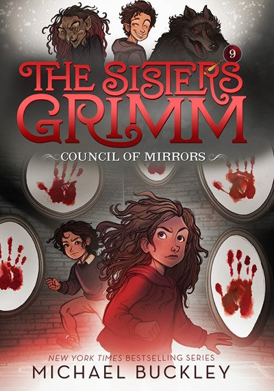 The Council of Mirrors (The Sisters Grimm #9): 10th Anniversary Edition