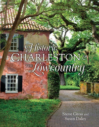 Historic Charleston and the Lowcountry