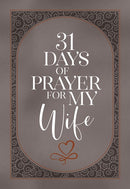 31 Days of Prayer for My Wife