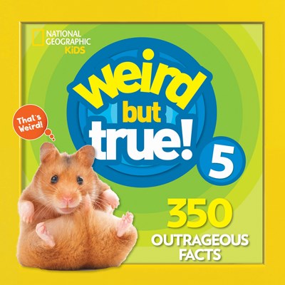 Weird But True 5: Expanded Edition