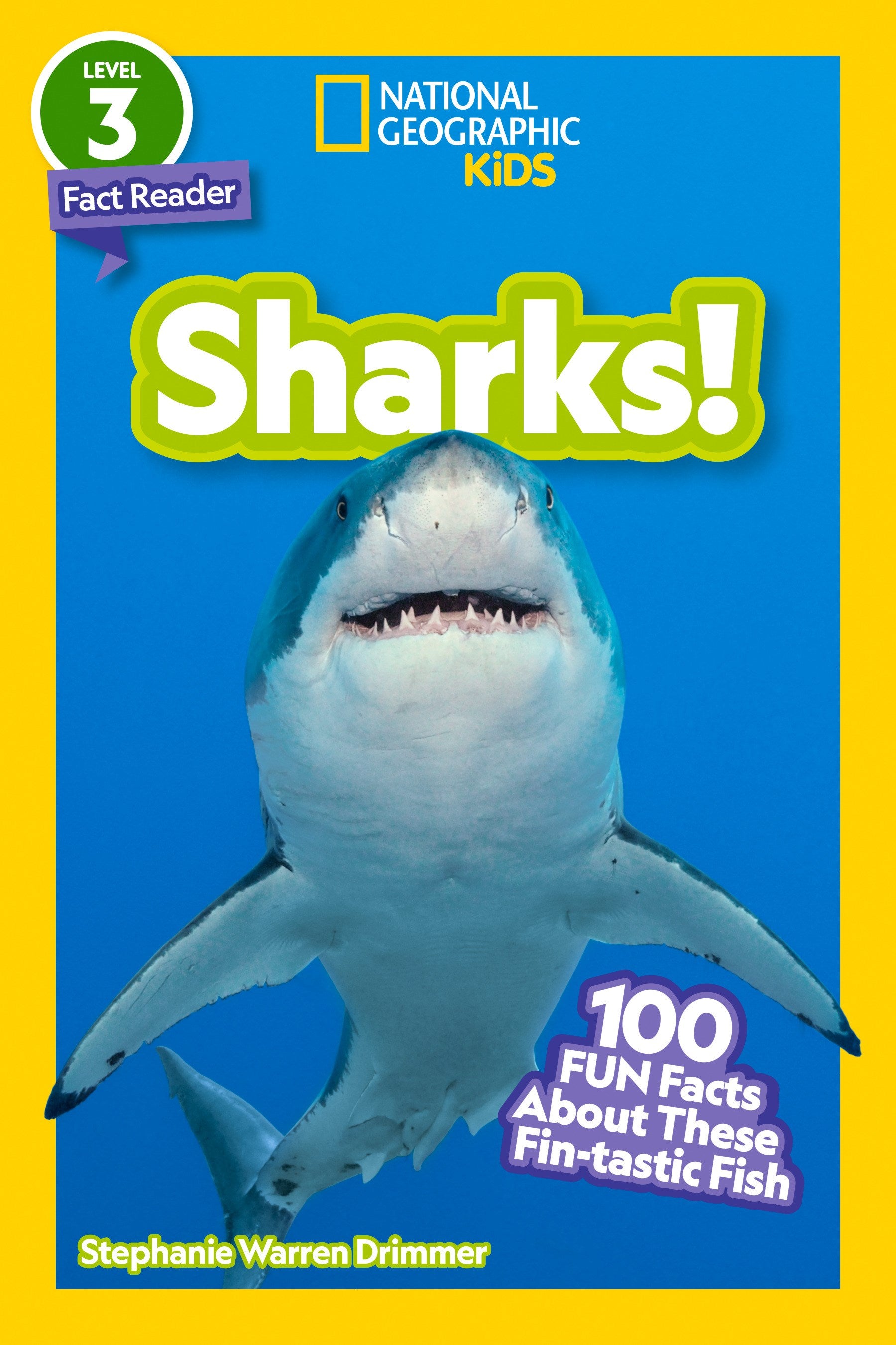 National Geographic Readers: Sharks! : 100 Fun Facts About These Fin-Tastic Fish