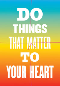 Do Things That Matter to Your Heart Notebook Collection (Advice from My 80-Year-Old Self)