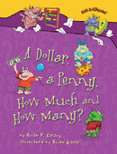 A Dollar, a Penny, How Much and How Many?