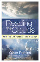 Reading the Clouds: How You Can Forecast the Weather