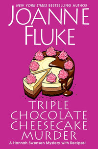 Triple Chocolate Cheesecake Murder: An Entertaining & Delicious Cozy Mystery with Recipes