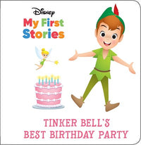 Disney My First Stories: Tinker Bell's Best Birthday Party