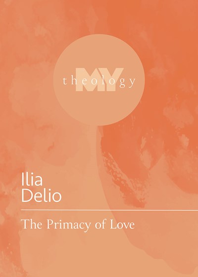 The Primacy of Love