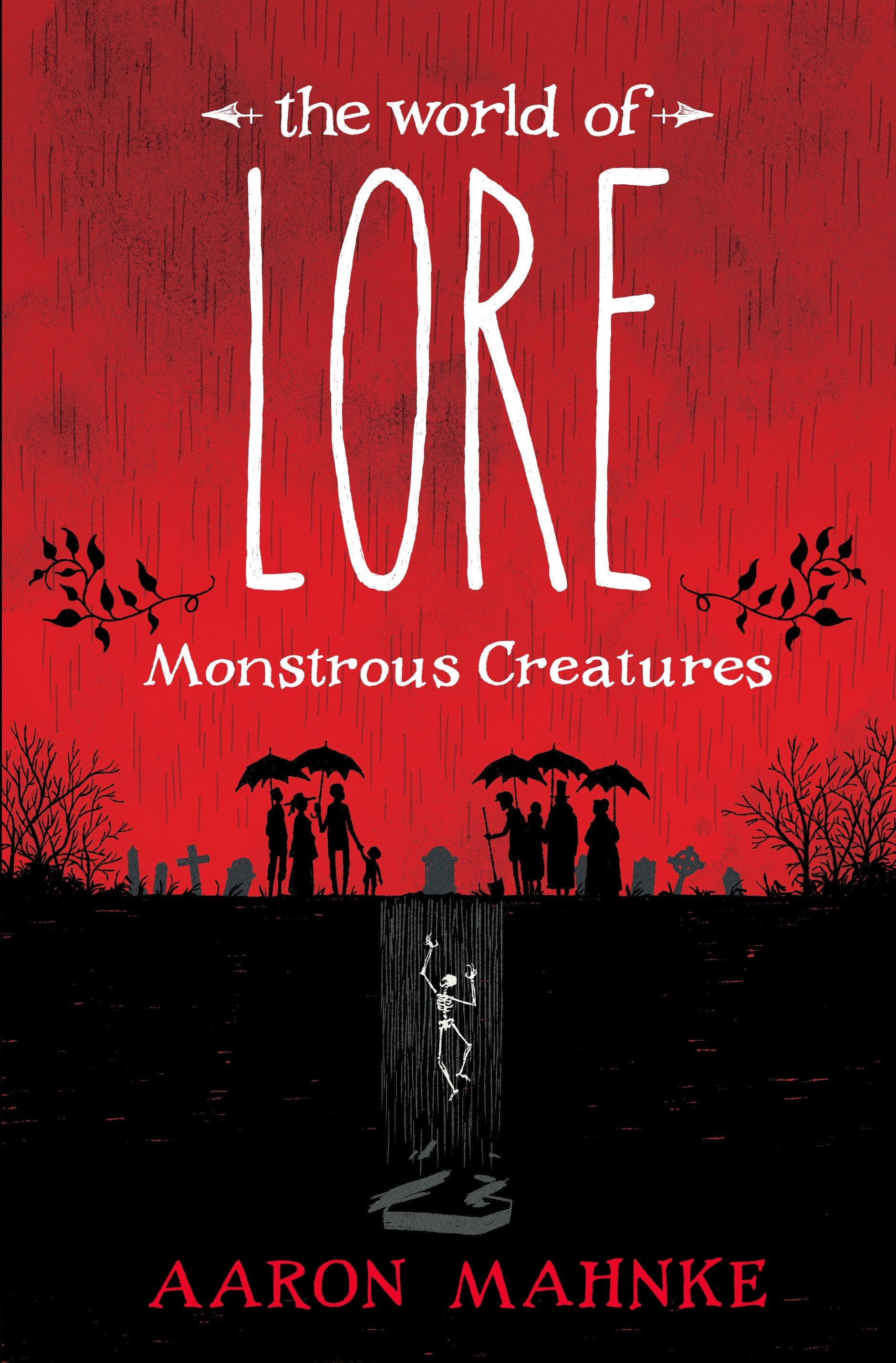 The World of Lore: Monstrous Creatures