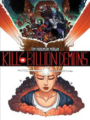 Kill 6 Billion Demons Book 1