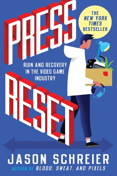 Press Reset: Ruin and Recovery in the Video Game Industry