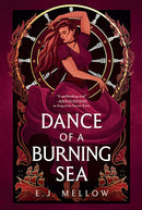 Dance of a Burning Sea