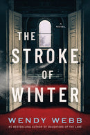 The Stroke of Winter: A Novel