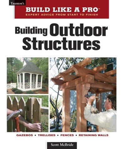 Building Outdoor Structures