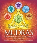 Mudras For Awakening The Five Elements