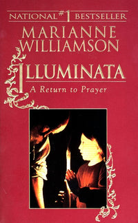 Illuminata: A Return to Prayer