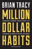 Million Dollar Habits: Proven Power Practices to Double and Triple Your Income (2nd Edition)