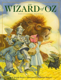 The Wizard of Oz Hardcover: The Classic Edition (by the New York Times Bestseller Illustrator)