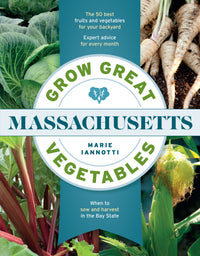 Grow Great Vegetables in Massachusetts