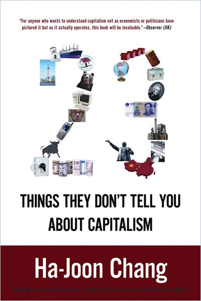 23 Things They Don't Tell You About Capitalism