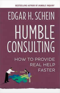 Humble Consulting: How to Provide Real Help Faster