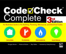 Code Check Complete 3rd Edition: An Illustrated Guide to the Building, Plumbing, Mechanical, and Electrical Codes (3rd Edition)