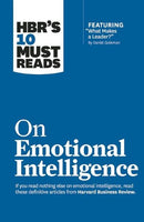 HBR's 10 Must Reads on Emotional Intelligence (with featured article What Makes a Leader? by Daniel Goleman)(HBR's 10 Must Reads)