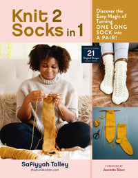 Knit 2 Socks in 1: Discover the Easy Magic of Turning One Long Sock into a Pair! Choose from 21 Original Designs, in All Sizes