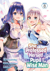 She Professed Herself Pupil of the Wise Man (Manga) Vol. 8